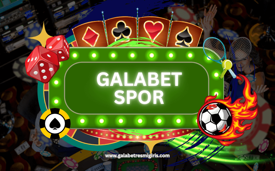 galabet spor oranları