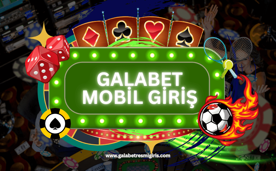 galabet mobil adres giriş