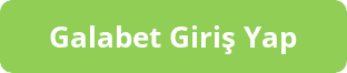 galabet giriş adresi